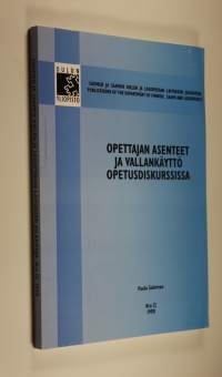 Opettajan asenteet ja vallankäyttö opetusdiskurssissa