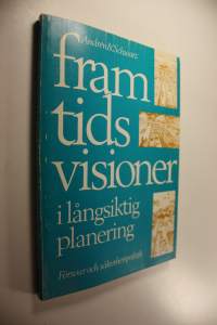 Framtidsvisioner i Långsiktig Planering