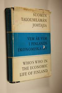 Suomen talouselämän johtajia = Vem är vem i Finlands ekonomiska liv = Who&#039;s who in the economic life of Finland