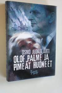 Olof Palme ja pimeät huoneet (UUSI)