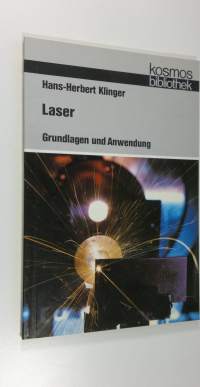 Laser : Grundlagen und Anwendung (ERINOMAINEN)