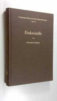 Einkristalle : Wachstum, Herstellung und Anwendung