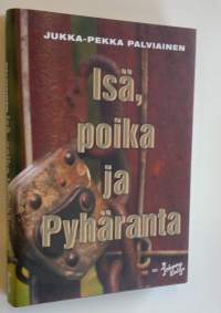 Isä, poika ja Pyhäranta (UUSI)