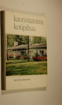 Kaunistamme kotipihaa