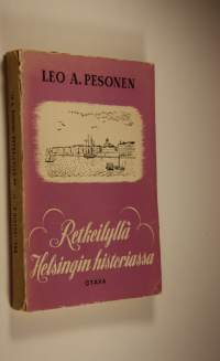 Retkeilyllä Helsingin historiassa