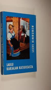 Laulu Karjalan Katjuusasta eli sotapoikien ja siviilirahvaan paimenena Vienassa, Aunuksessa ja Karjalassa jatkosotavuosina 1941-1944 : sotapäiväkirja raportteineen