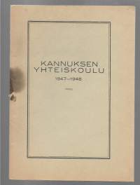 Kannuksen  Yhteiskoulu 1947 -1948  vuosikertomus  oppilasluettelo