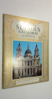 The Pictorial History of St. Paul&#039;s Cathedral : the official record