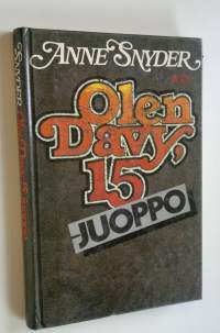 Olen Davy, 15 - juoppo