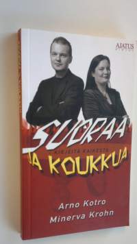 Suoraa ja koukkua : kirjeitä kaikesta (UUSI)