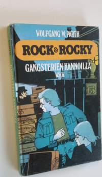 Rock &amp; Rocky gangsterien kannoilla