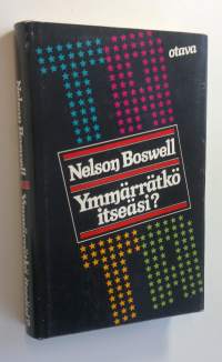 Ymmärätkö itseäsi