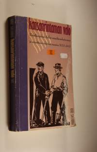 Kansanrintaman valo : kirjailijaryhmä Kiilan maailmankatsomus ja esteettinen ohjelma vuosina 1933-1943