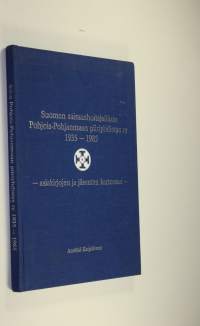 Suomen sairaanhoitajaliiton Pohjois-Pohjanmaan piiriyhdistys ry 1935-1985 - asiakirjojen ja jäsenten kertomaa