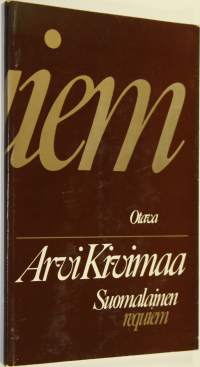 Suomalainen requiem ja välirunoja ihmisen kohtalosta