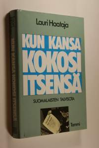 Kun kansa kokosi itsensä : suomalaisten talvisota