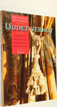 Uudet verhot : verhotekstiilejä, ripustusratkaisuja ja runsaasti ideoita sekä ompeluohjeita