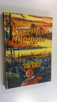 Kveenien kuningas (UUSI)
