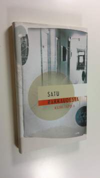 Satu rakkaudesta (UUSI)