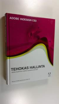 Adobe InDesign CS3 : tehokas hallinta (ERINOMAINEN)