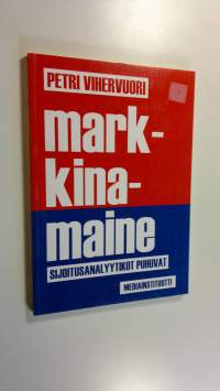 Markkinamaine : sijoitusanalyytikot puhuvat
