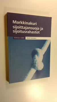 Markkinakuri, sijoittajansuoja ja sijoitusrahastot