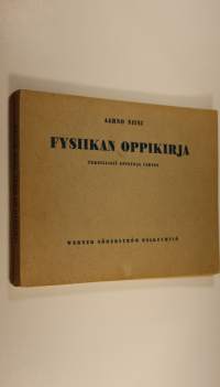 Fysiikan oppikirja teknillisiä opistoja varten 1 osa