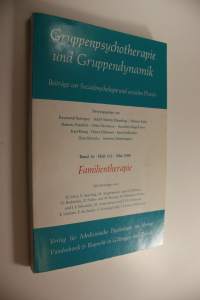 Gruppenpsychotherapie und gruppendynamik beiträge zur sozialpsychologie und sozialen praxis : band 16 heft 1/2 mai 1980