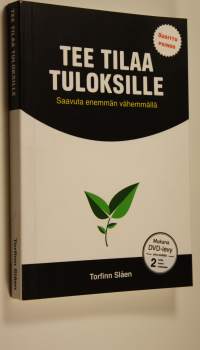 Tee tilaa tuloksille : saavuta enemmän vähemmällä (signeerattu)
