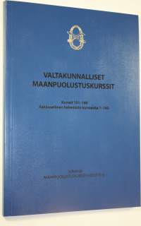 Valtakunnalliset maanpuolustuskurssit : kurssit 151-160 ; aakkosellinen hakemisto kursseista 1-160 (UUDENVEROINEN)