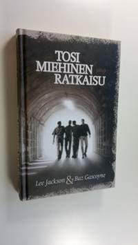 Tosi miehinen ratkaisu (UUDENVEROINEN)