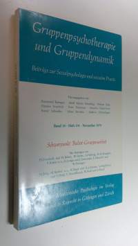 Gruppenpsychotherapie und Gruppendynamik : Beiträge zur Sozialpsychologie und sozialen Praxis