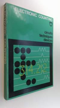 Electronic Counting :  Circuits, techniques, devices