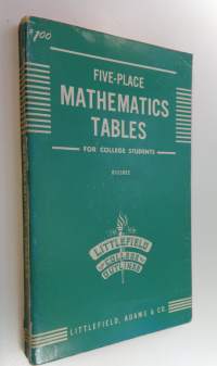 Five-place Mathematics Tables for College Students