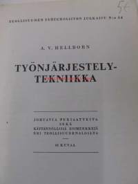 Työnjärjestelytekniikka. Johtavia periaatteita sekä käytännöllisiä esimerkkejä eri teollisuudenaloilta