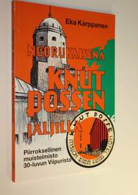 Nuorukaisena Knut Possen jäljillä : piirroksellinen muistelmisto 30-luvun Viipurista