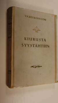 Kiurusta syystähteen : valikoima runoja : nuorille omistettu