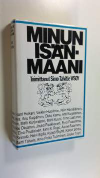 Minun isänmaani : isänmaan monet kasvot