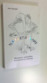 Sateenkaari : mietelmiä, mielentiloja, luontokuvia ja tokaisuja