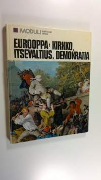 Eurooppa: kirkko, itsevaltius, demokratia