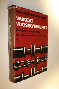 Rautatieläisten liiton historia 1, Vaikeat vuosikymmenet : kehitys vuoteen 1930