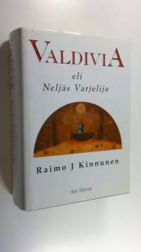 Valdivia eli Neljäs varjelija