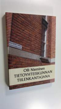 Tietoyhteiskunnan tiilenkantajana : valtion tietohallintoa rakentamassa vuosina 1974-2010