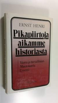 Pikapiirtoja aikamme historiasta