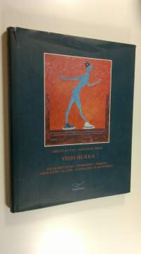 Veijo Hukka : sielun kuvat - loistavat ideat = dualism i livet - enslighet i verken = dichotomy in life - loneliness in his works