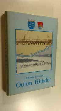 Oulun hiihdot : Oulun hiihdosta Tervahiihtoon 1889-1988