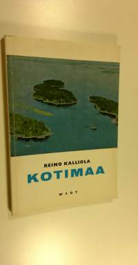 Kotimaa : Suomen maantieteen oppikirja