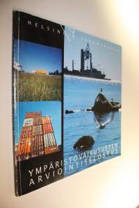 Helsingin satamahanke : ympäristövaikutusten arviointiselostus
