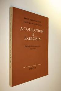 A collection of exercises : englannin kielen pro exercitio -harjoituksia