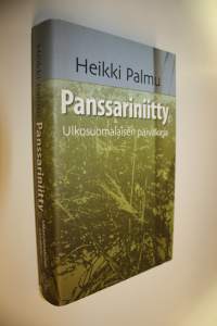 Panssariniitty : ulkosuomalaisen päiväkirja (ERINOMAINEN)